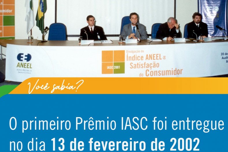 No dia 13 de fevereiro de 2002 a ANEEL realizou, pela primeira vez, a entrega do IASC